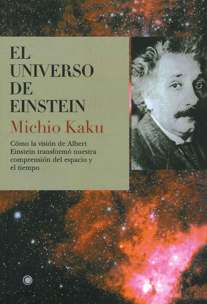El universo de Einstein | Kaku, Zabala de Torres