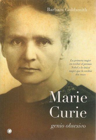 Marie Curie. Genio obsesivo | Goldsmith, Eabasco