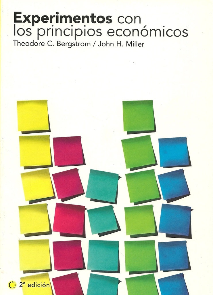 Experimentos con los principios económicos, 2ª ed. | Bergstrom, Miller y otros