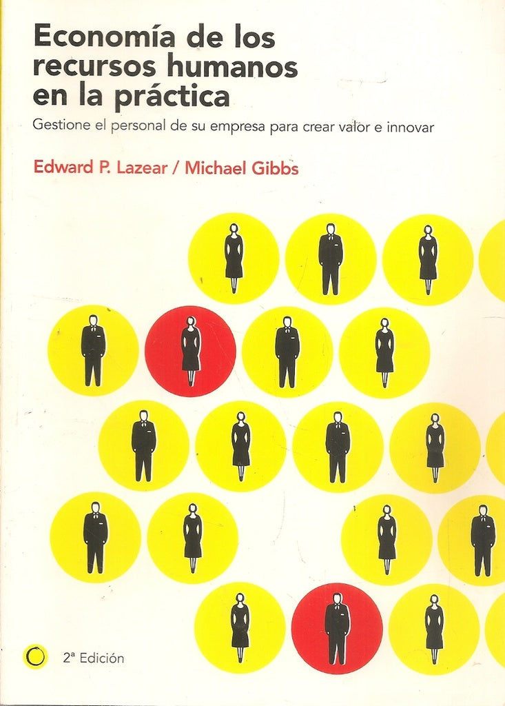 Economía de los recursos humanos en la práctica | Lazear, Gibbs y otros