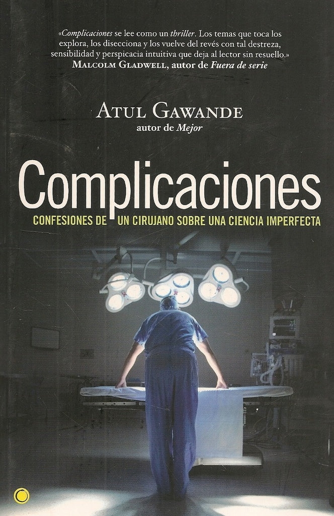 Complicaciones | Gawande, Cereceda Oyón