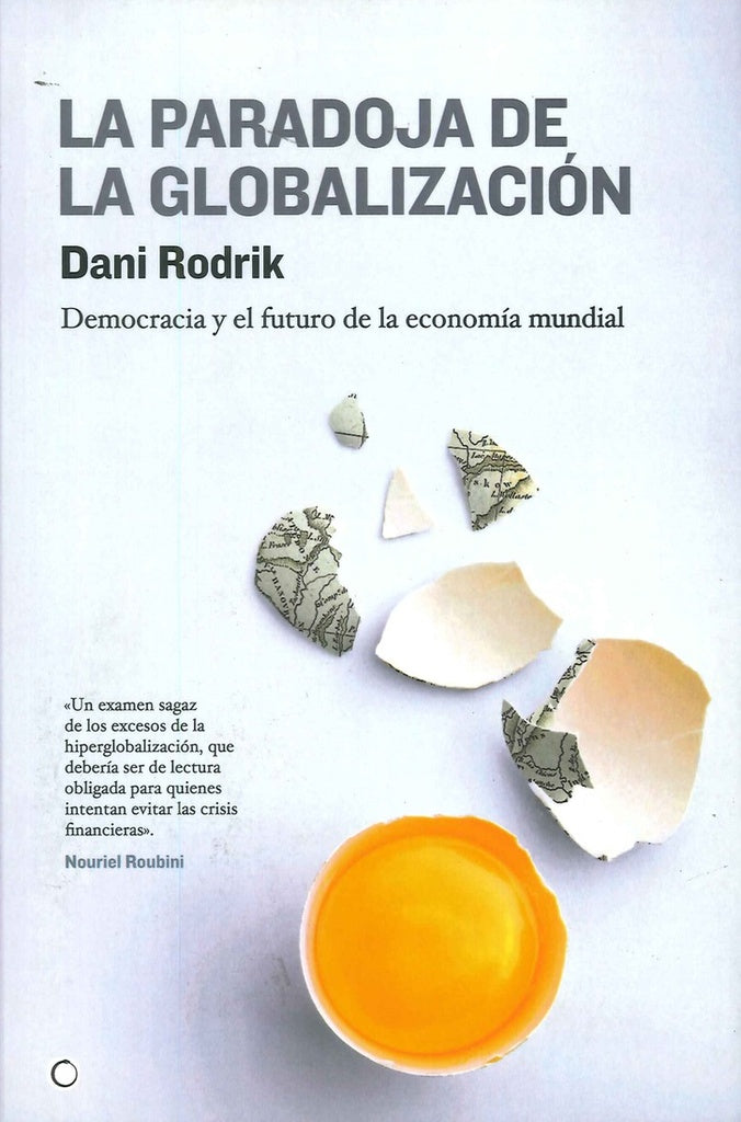 La paradoja de la globalización | Rodrik, Crispin Sanchis