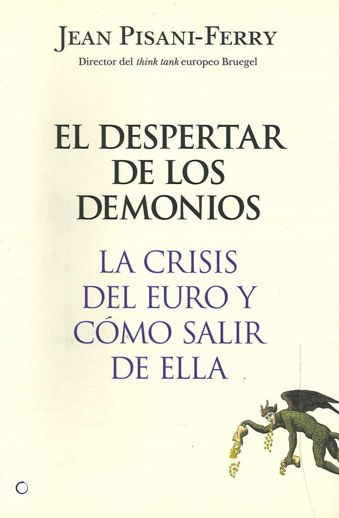 El despertar de los demonios | Crespo, Pisani-Ferry