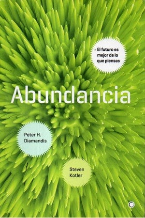 Abundancia | Diamandis, KOTLER y otros