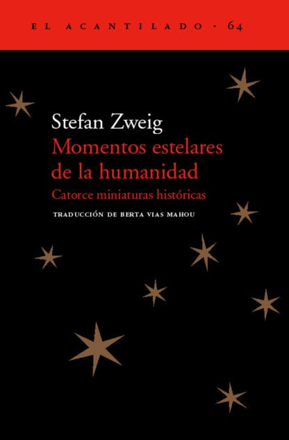 MOMENTOS ESTELARES DE LA HUMANIDAD  | ZWEIG, Vías Mahou