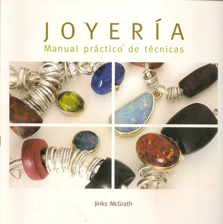 Joyería, Manual práctico de técnicas | JINKS MCGRATH