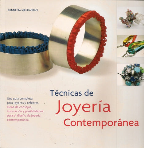 Técnicas de joyería contemporánea | Vannetta Seecharran