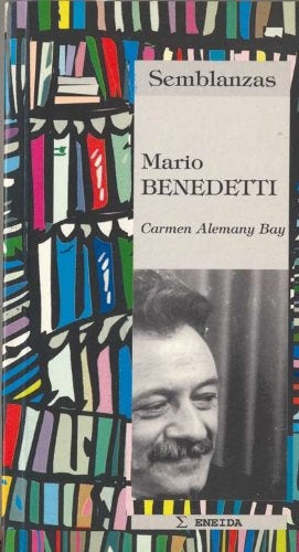 MARIO BENEDETTI.. | CARMEN  ALEMANY BAY