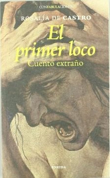 El primer loco | Rosalía de Castro