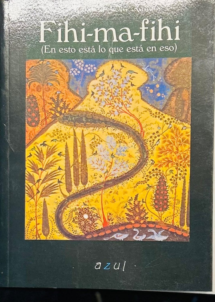 FIHI - MA - FIHI.. | Yalal al-Din Rumi