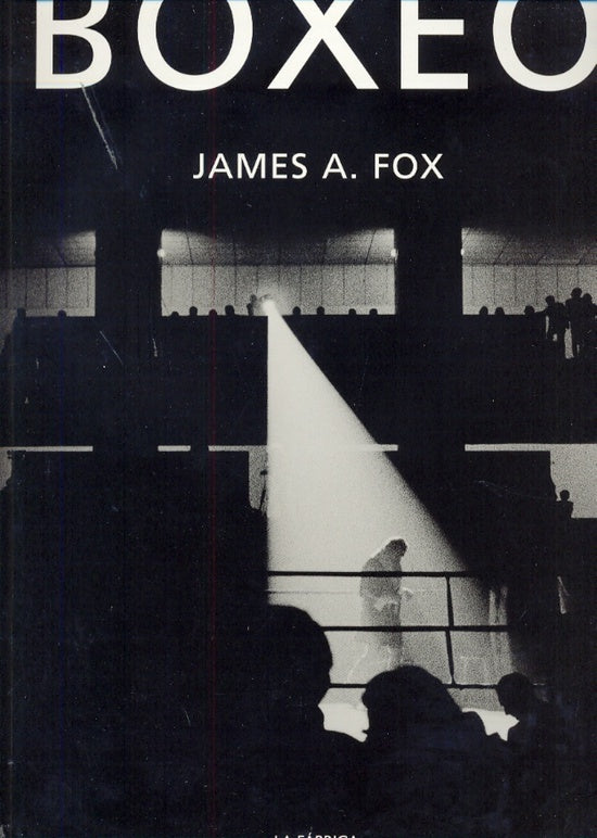 BOXEO JAMES A. FOX | JAMES A. FOX