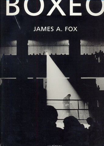 BOXEO JAMES A. FOX | JAMES A. FOX