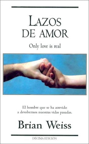 Lazos de amor *.C | Brian  Weiss