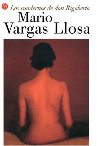 Los cuadernos de Don Rigoberto | MARIO VARGAS LLOSA