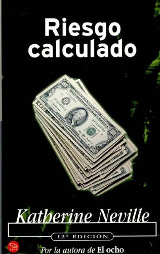 Riesgo calculado | Neville-Moral Bartolomé