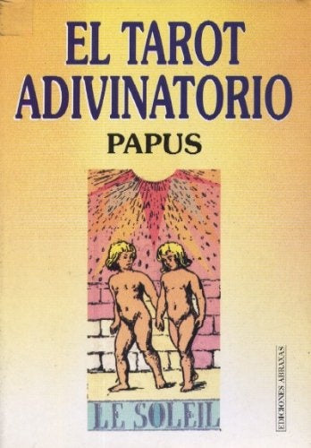 El tarot adivinatorio | Papus