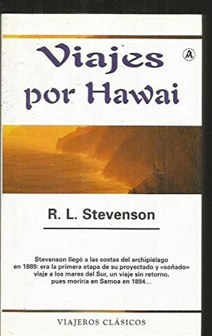 VIAJES POR HAWAI * | R.L Stevenson