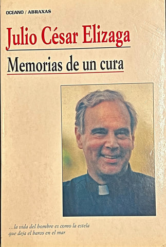 MEMORIAS DE UN CURA.. | Julio César Elizaga