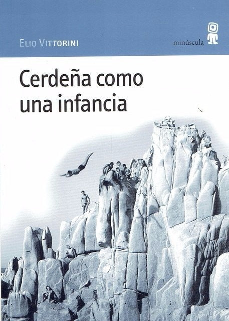 Cerdeña como una infancia | Vittorini, Pentimalli