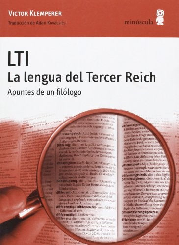 LTI: la lengua del tercer reich. Apuntes de un filólogo | Klemperer, Kovacsics Meszaros