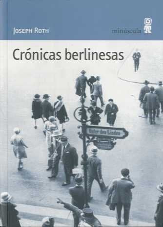 Cronicas Berlinesas | Joseph Roth