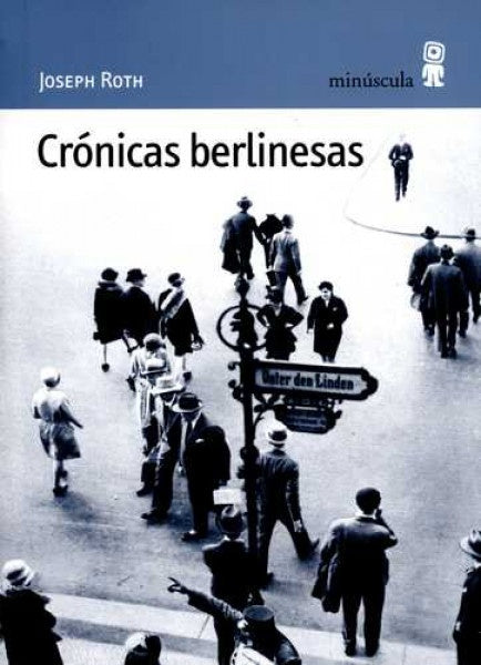 Cronicas Berlinesas | Joseph Roth