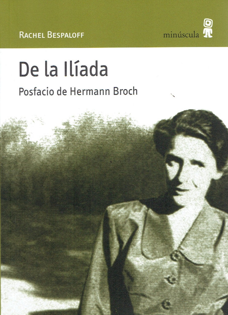 De la Ilíada | Broch, Bespaloff, Rius Gatell