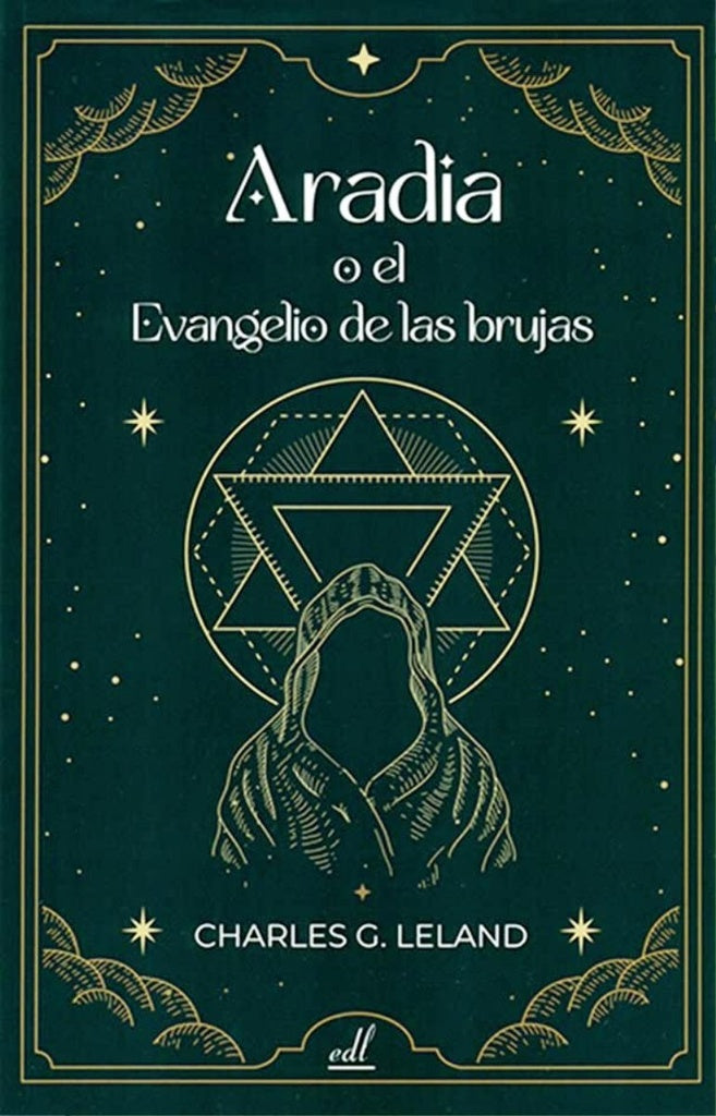 Aradia o el Evangelio de las brujas |  Charles G. Leland