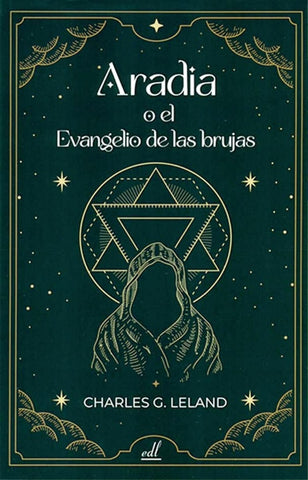 Aradia o el Evangelio de las brujas |  Charles G. Leland