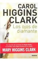 los ojos de diamante | Carol Higgins Clark