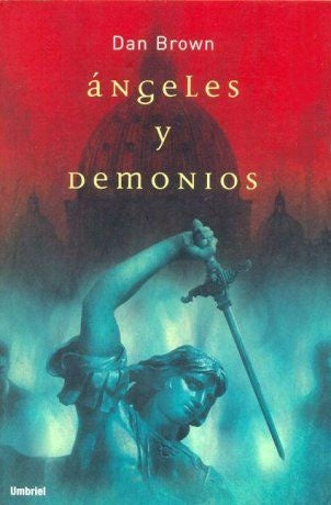 ANGELES Y DEMONIOS... | Dan Brown