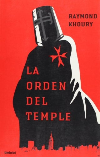 LA ORDEN DEL TEMPLE | Raymond Khoury
