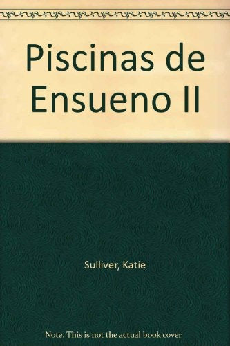 Piscinas de ensueño 2