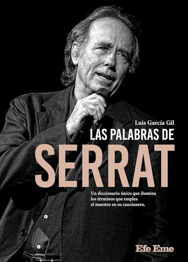 LAS PALABRAS DE SERRAT | LUIS GARCIA GIL