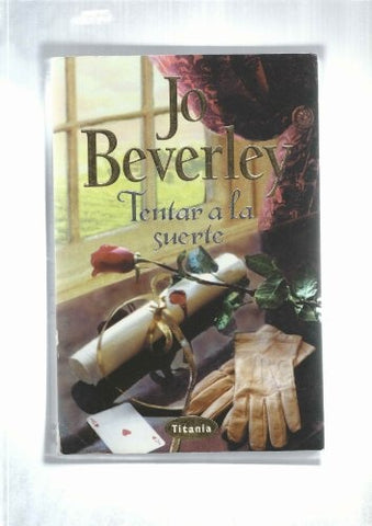 Tentar la suerte* | Jo Beverley