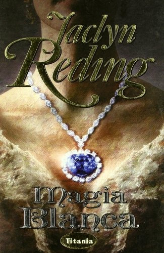 MAGIA BLANCA  | Jaclyn Reding