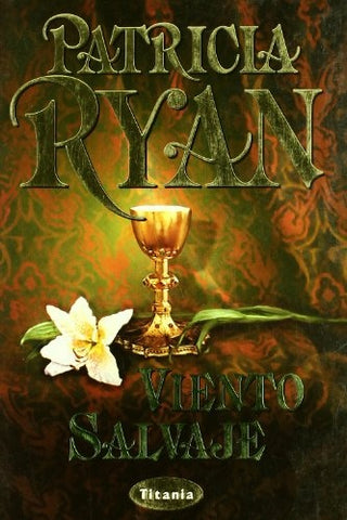 VIENTO SALVAJE * | Patricia Ryan