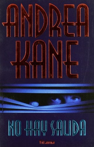 NO HAY SALIDA | Andrea Kane