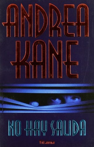 No hay salida | Kane-Batalla Barrachina