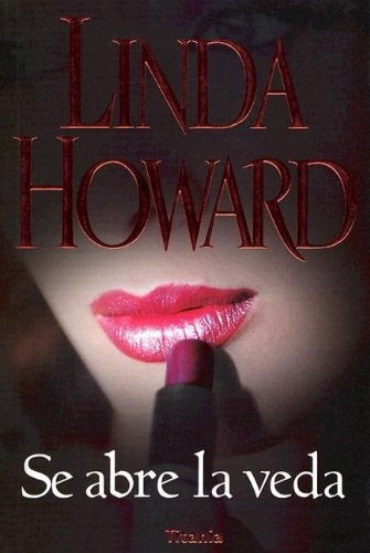 Se abre la veda | LINDA  HOWARD