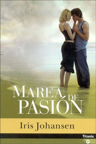 MAREA DE PASION  | Iris Johansen