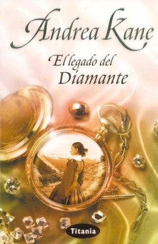 EL LEGADO DEL DIAMANTE.. | Andrea Kane