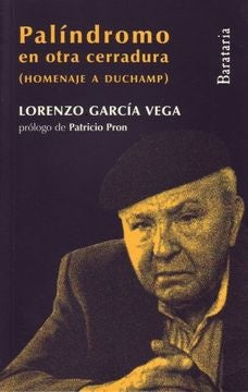 Palíndromo en otra cerradura | Lorenzo García Vega