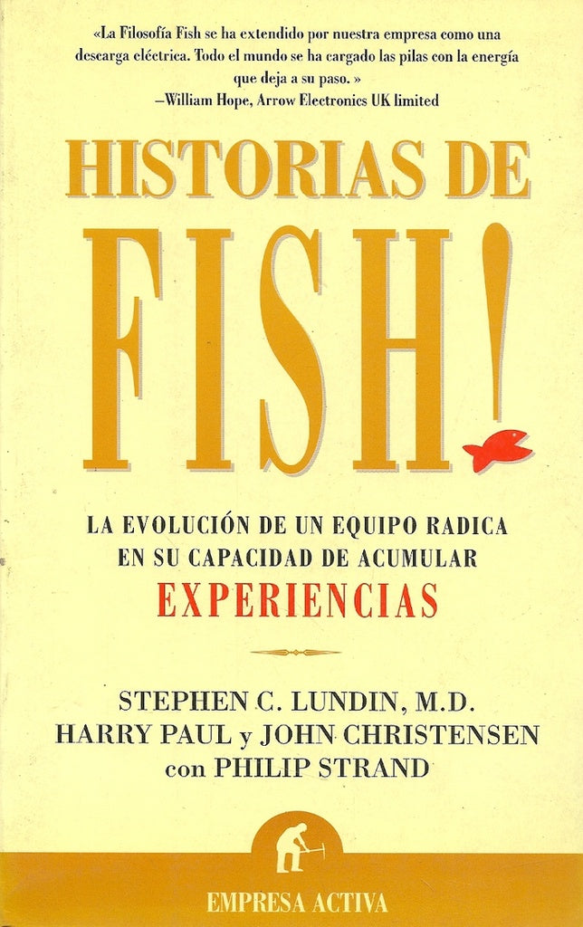 Historias de fish!: la evolución de un equipo radica en su capacidad de acumular experiencias | Lundin-Martínez Giner