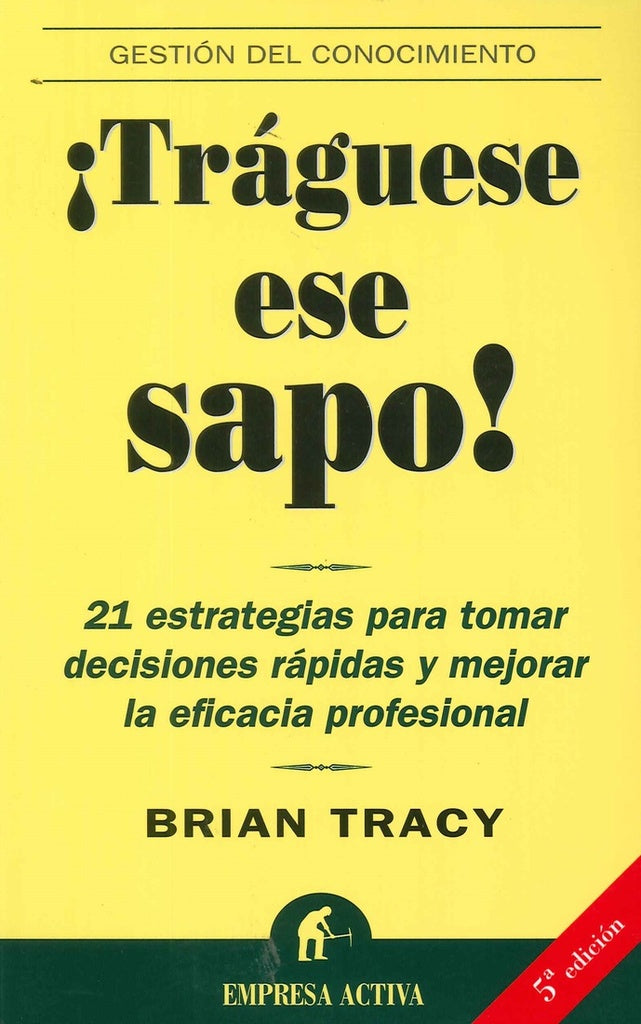 ¡Tráguese ese sapo!* | Brian Tracy