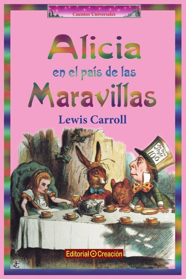 Alicia en el país de las maravillas | Lewis Carroll