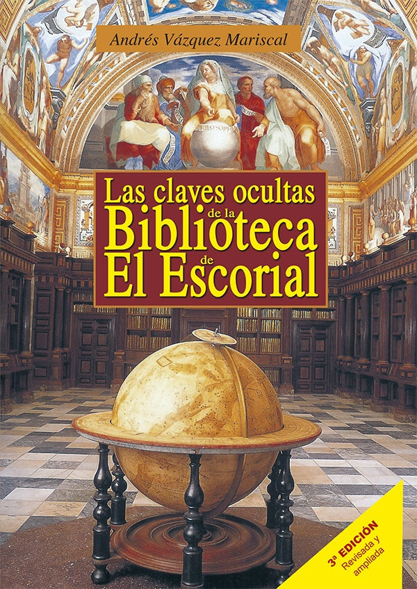 Las claves ocultas de la Biblioteca de El Escorial | Andrés Vázquez Mariscal