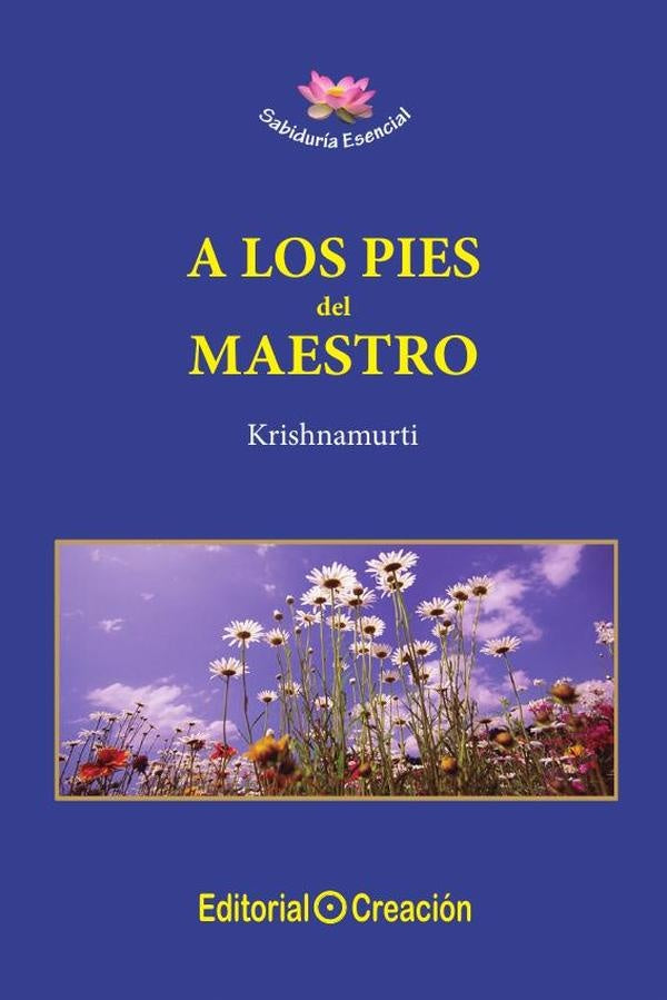 A los pies del maestro | García Consuegra González, (Krishnamurti)