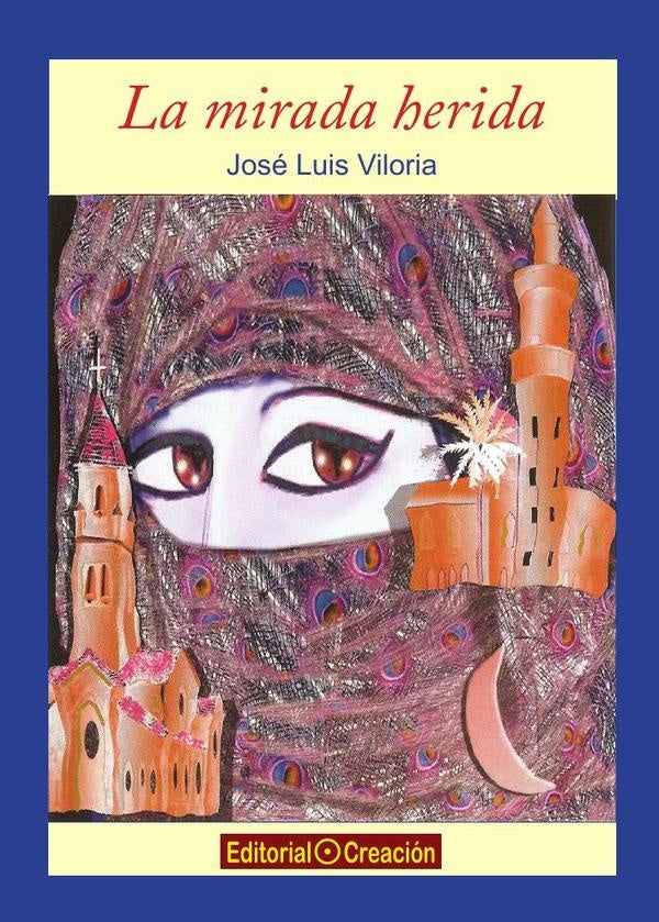 La mirada herida | José Luis Viloria