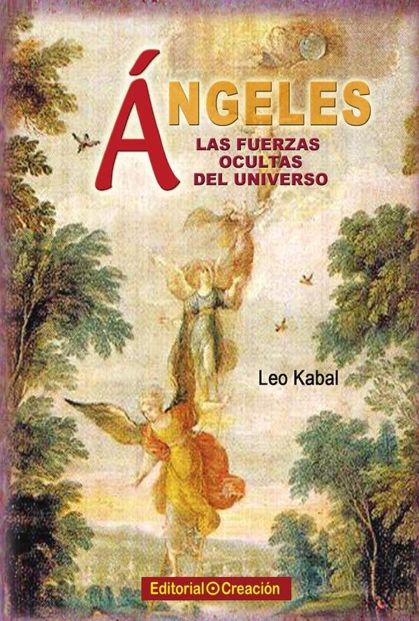 Ángeles, las fuerzas ocultas del Universo | Leo Kabal